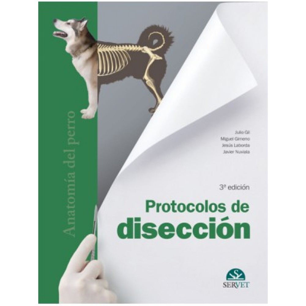 Gil Garcia, Protocolos de diseccion. Anatomia del Perro