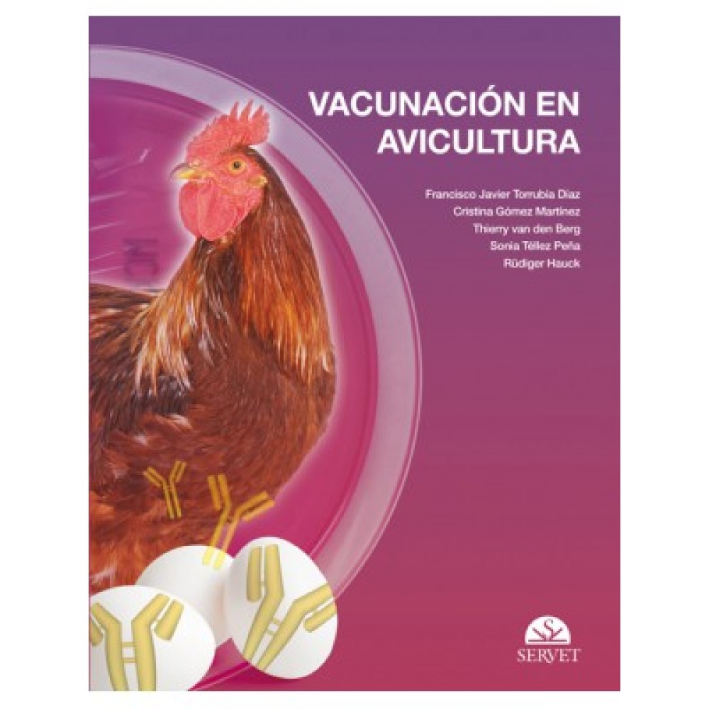 Tellez Peña, Vacunacion en avicultura
