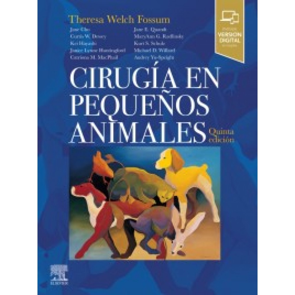Fossum Cirugia en pequeños animales 5ª ed.