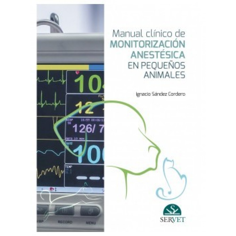 Sandez, Manual clinico de monitorizacion anestesica en pequeños animales