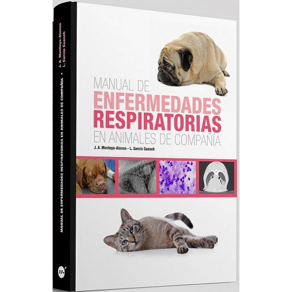 MONTOYA Manual de enfermedades respiratorias en animales de compañia