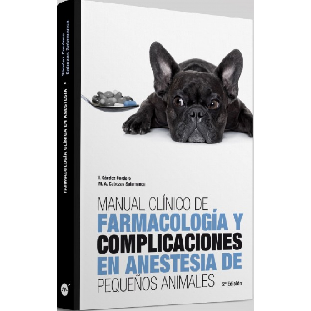 SANDEZ Farmacologia y complicaciones en anestesia, 2ª ed
