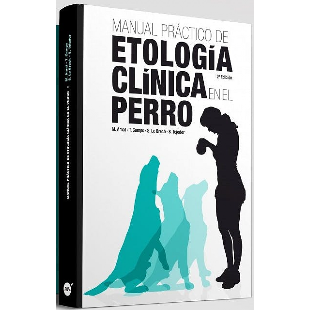 AMAT Manual practico de etologia clinica en el perro, 2ª ed.