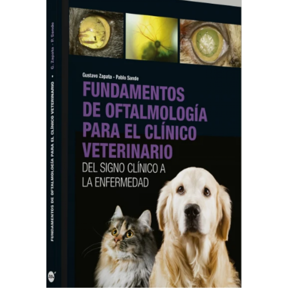 Fundamentos de oftalmología para el clínico veterinario - Zapata