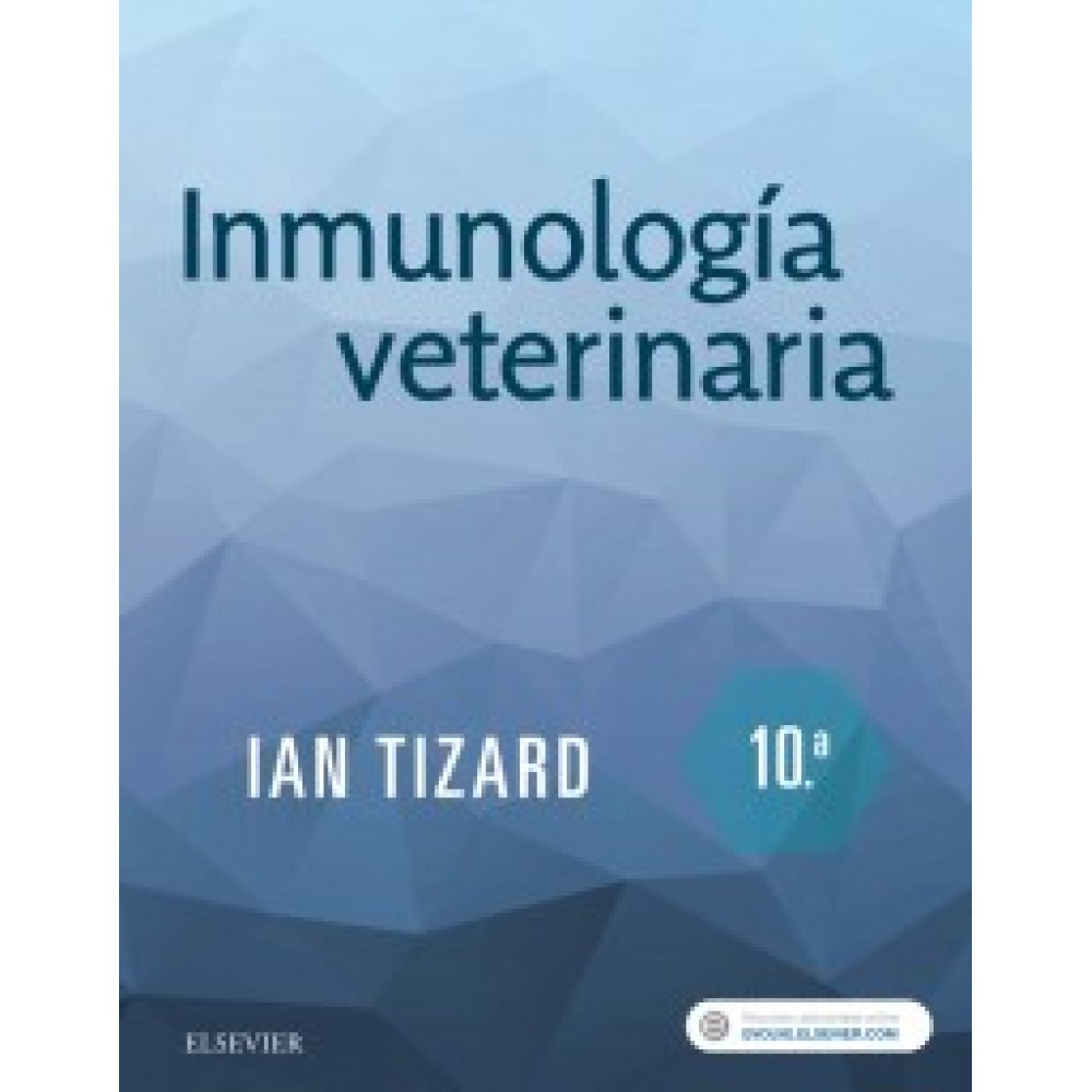 Tizard, Inmunologia Veterinaria 10ª ed.